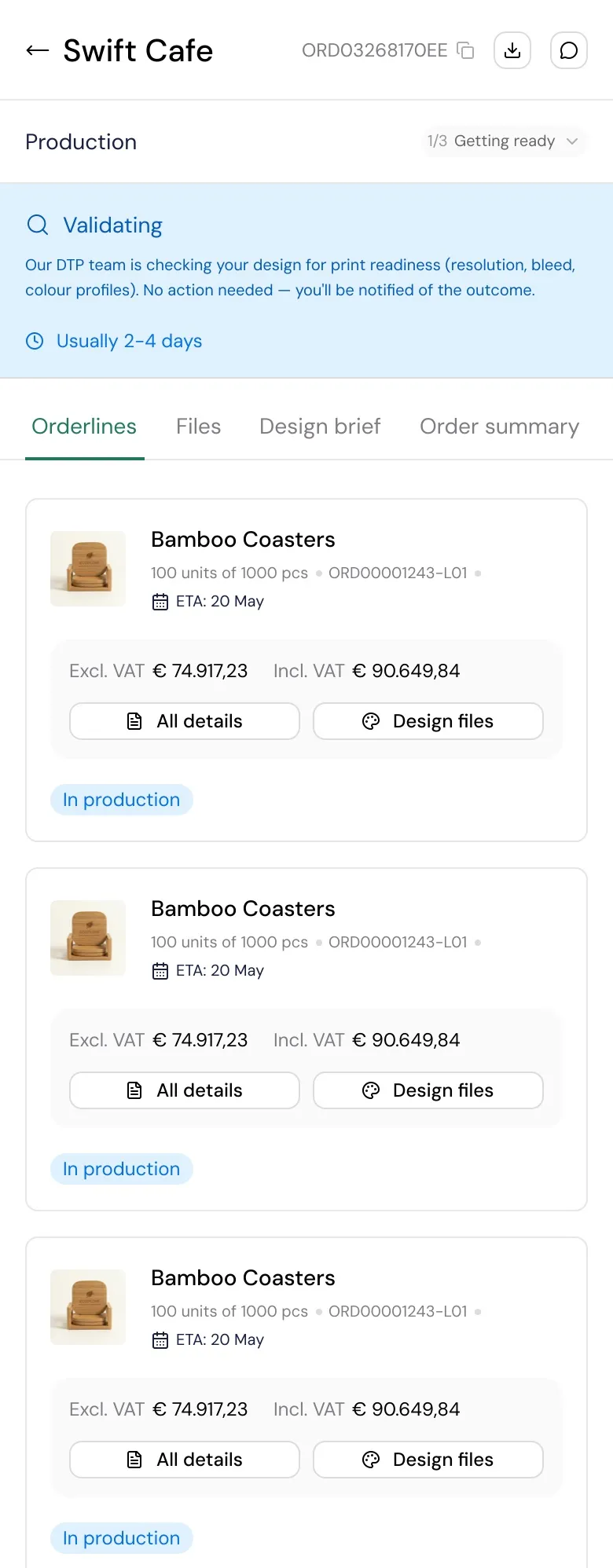 Mobile production tracker: Validating, our DTP team is checking your design for print readiness, usually 2 to 4 days
