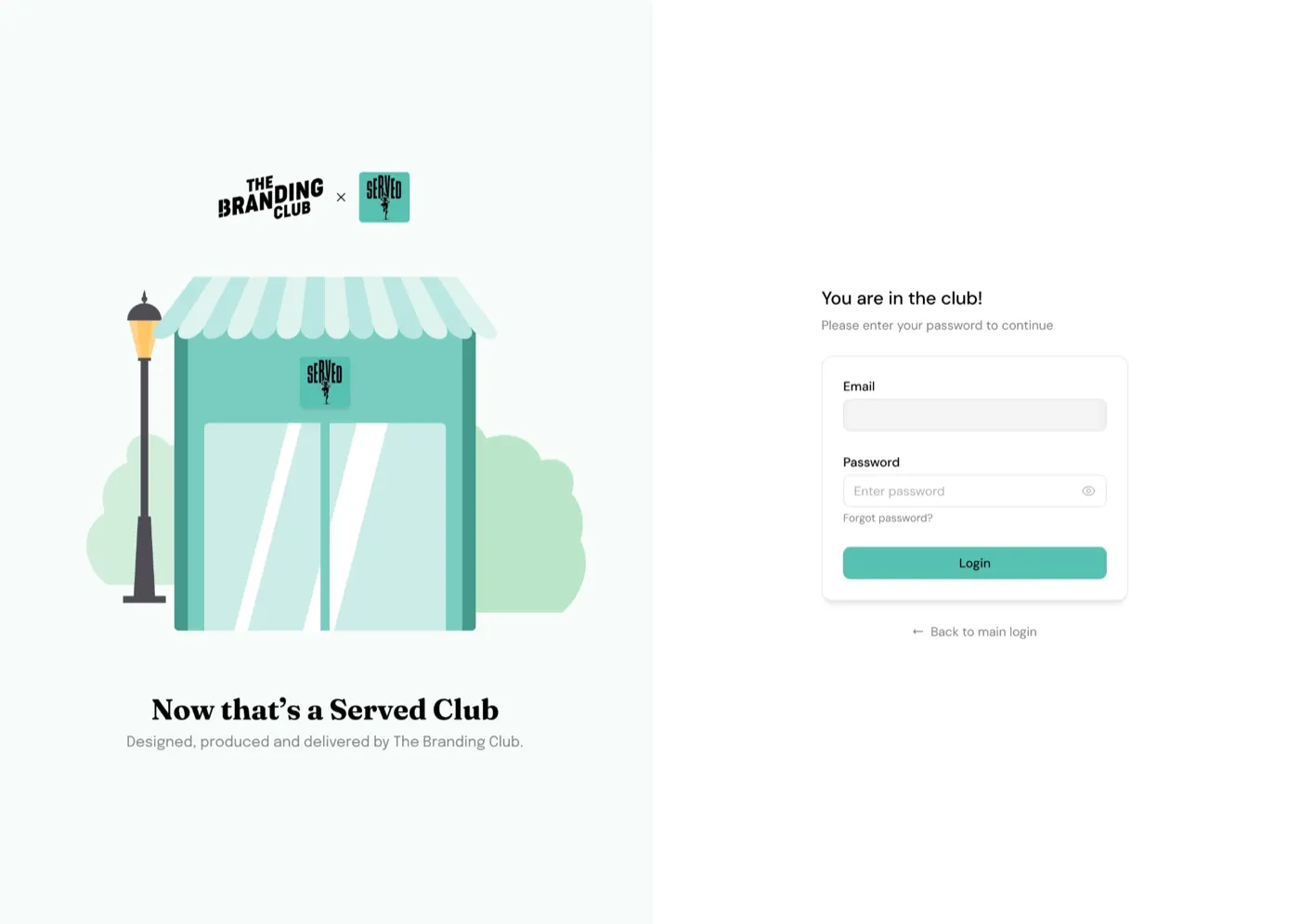 Served's white-label portal login: The Branding Club and Served logos over a Served shop front, next to a password form headed You are in the club!