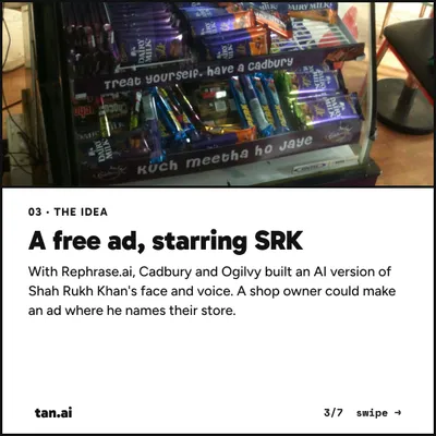 The idea: a free ad, starring SRK. With Rephrase.ai, Cadbury and Ogilvy built an AI version of Shah Rukh Khan's face and voice. A shop owner could make an ad where he names their store.